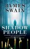 Shadow People by James Swain